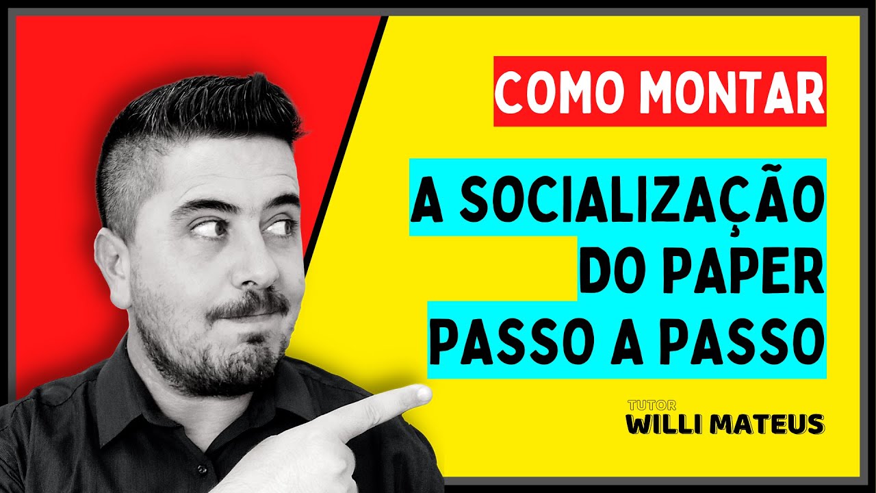 Como Fazer a Socialização PASSO A PASSO