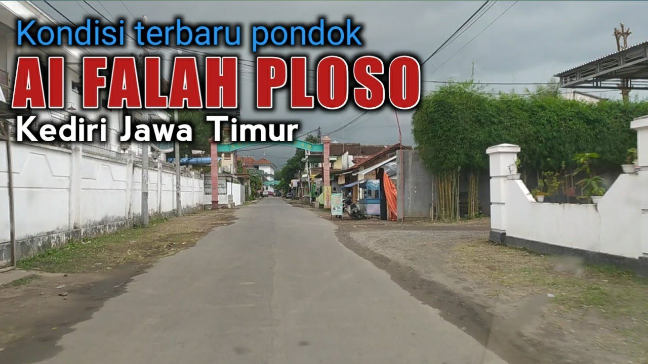 pondok AL FALAH PLOSO kediri Terbaru