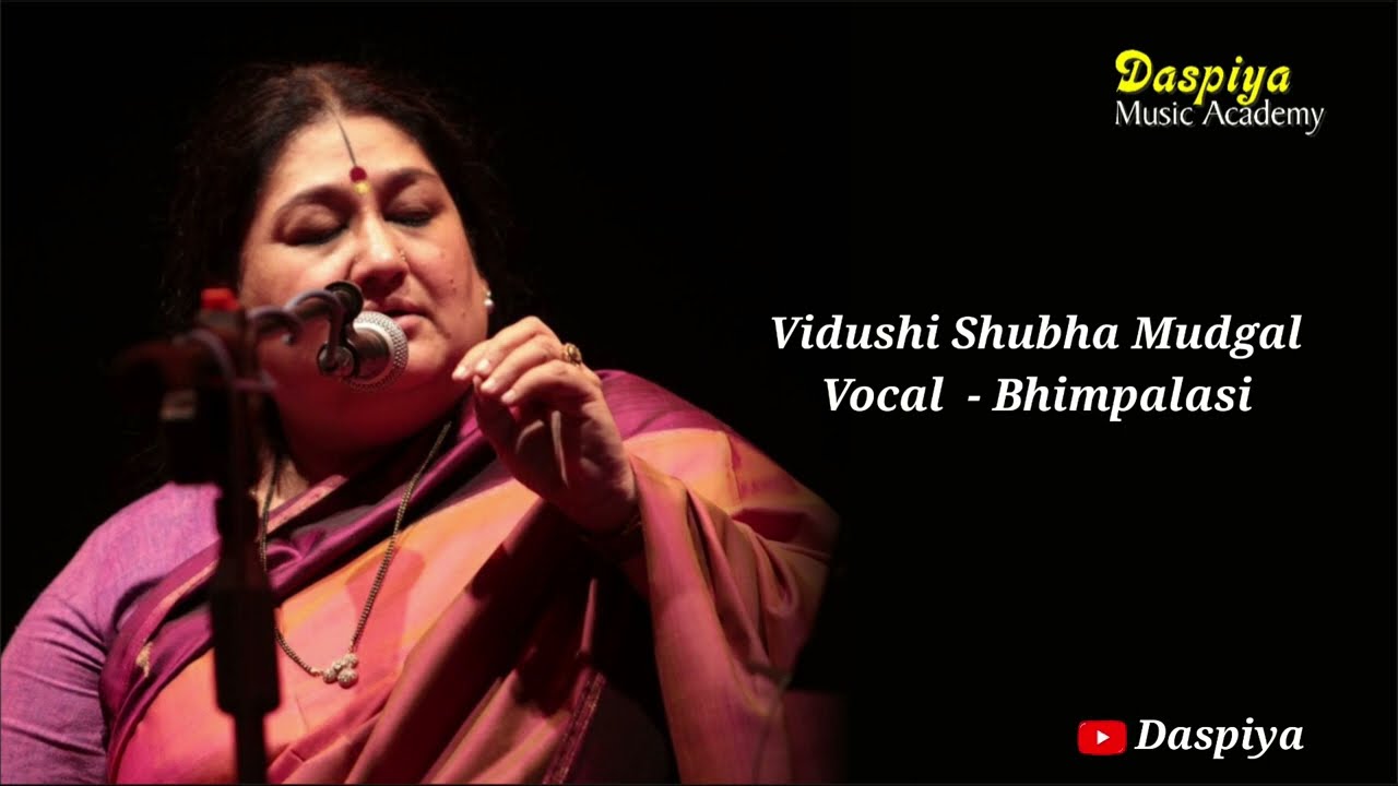 Vidushi Shubha Mudgal | Vocal | Bhimpalasi | Classical