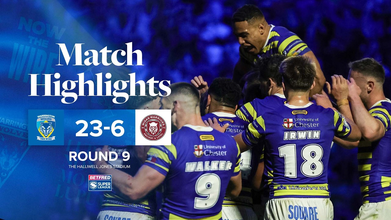 Highlights R9 | Warrington Wolves v Wigan Warriors