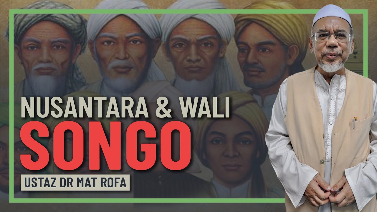 Kisah Rahsia Wali Songo & Nusantara