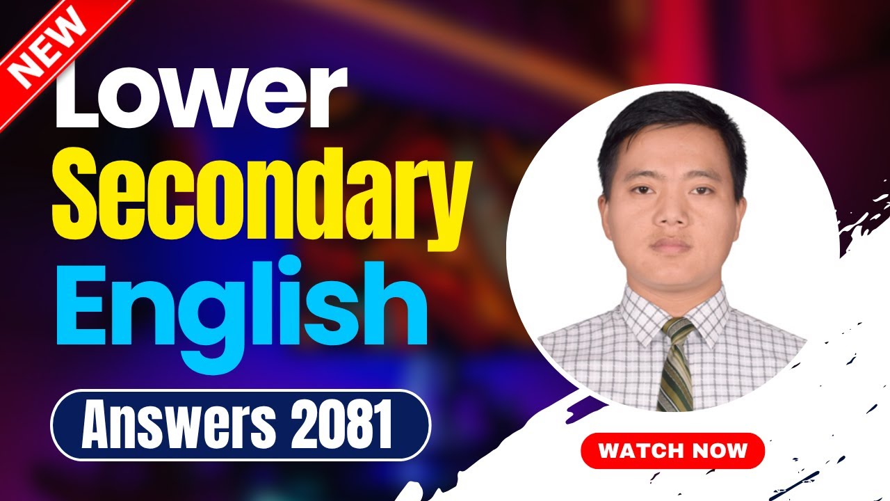 TSC Lower Secondary English Questions' Answers 2081 | TSC Ni Ma Vi Questions' Answers |