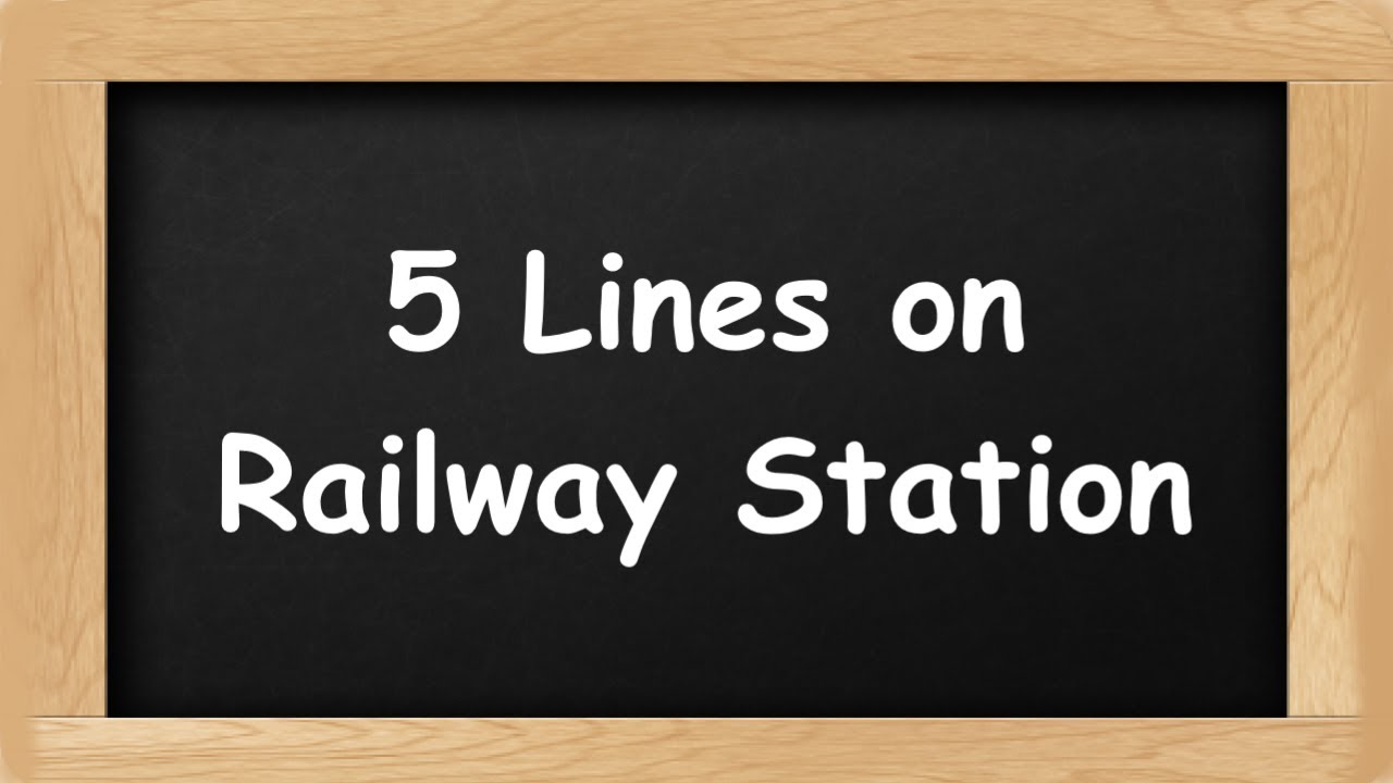Railway Station Short 5 Lines in English || 5 Lines Essay on Railway Station