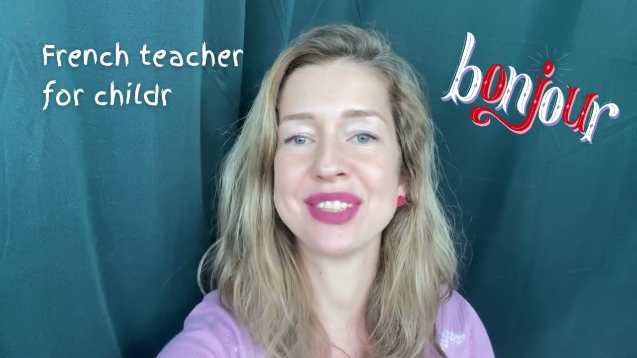 French teacher - online classes for children and teens