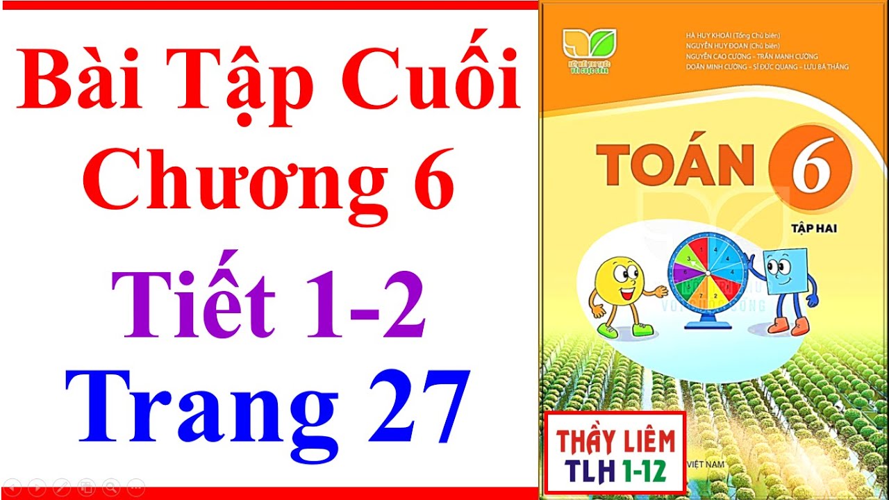 Toán Lớp 6 | Bài Tập Cuối Chương VI (6) | Trang 27 | Kết Nối Tri Thức | Bài Toán Về Phân Số