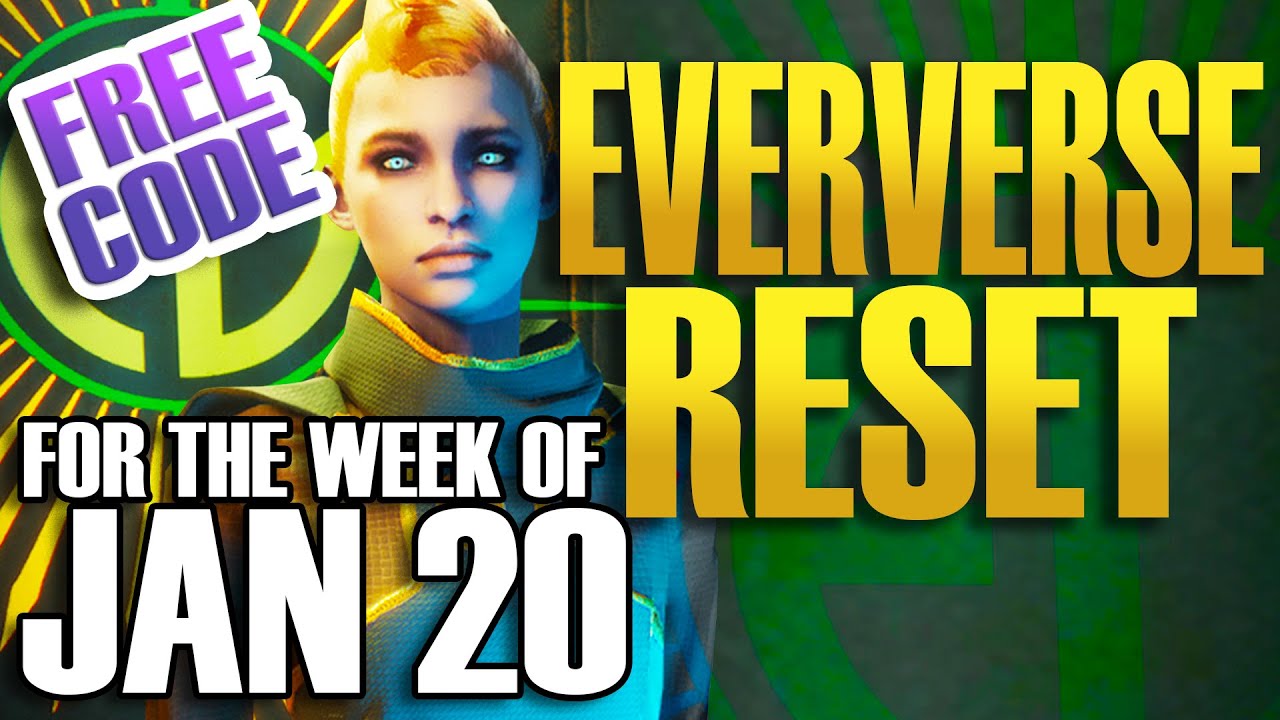 EVERVERSE WEEKLY RESET Destiny 2 Week of JAN 20th - FREE CODE
