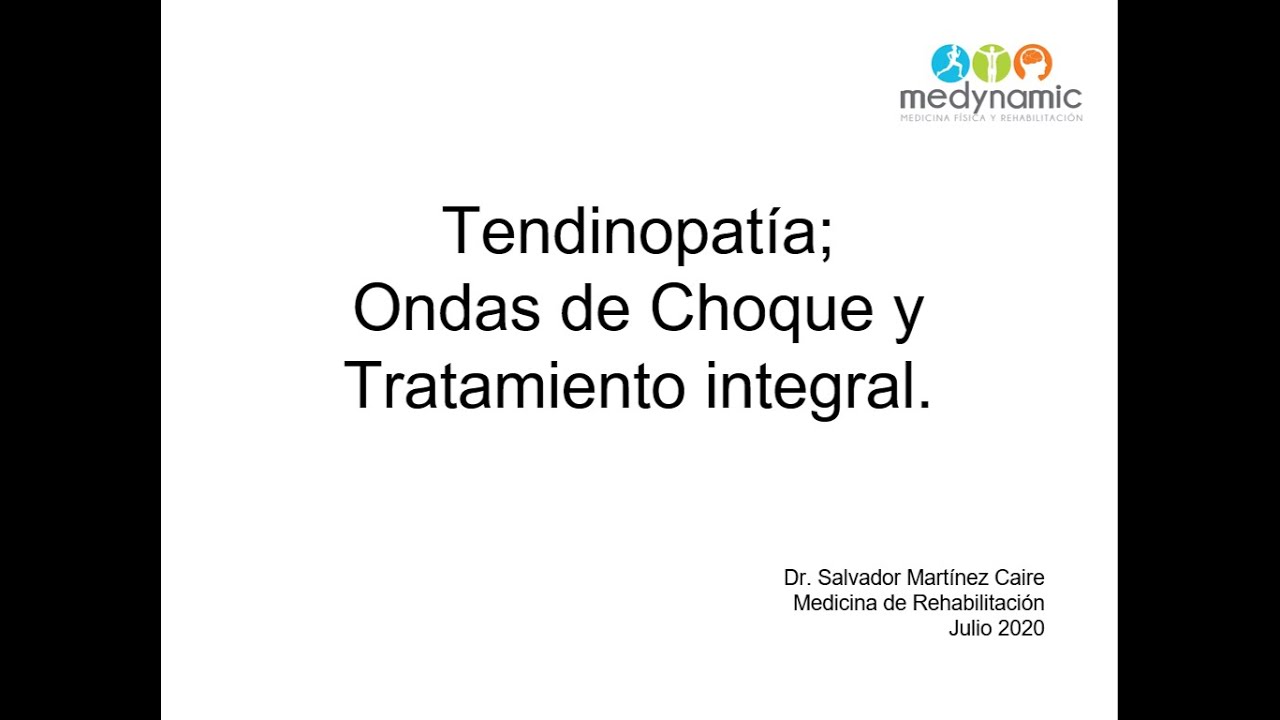 Tendinopatía, manejo integral y ondas de choque.