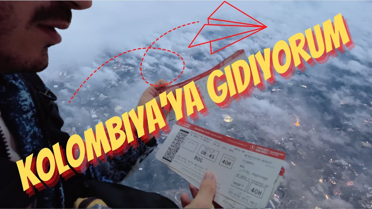 🇨🇴 1-Kolombiya'ya gidiyorum!  (Yolculuk ve ilk gün)