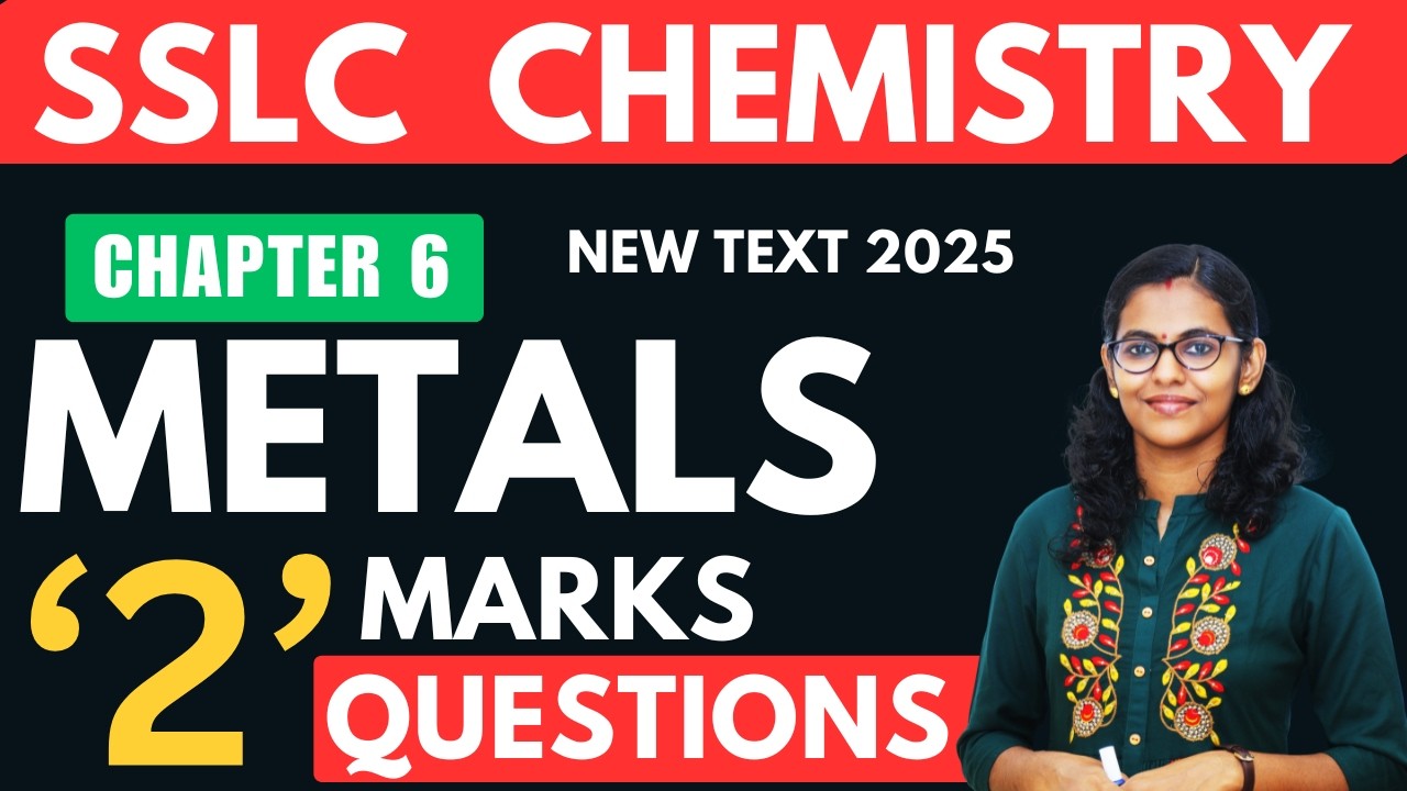 SSLC CHEMISTRY CHAPTER 6/ METALS /2 MARKS QUESTIONS