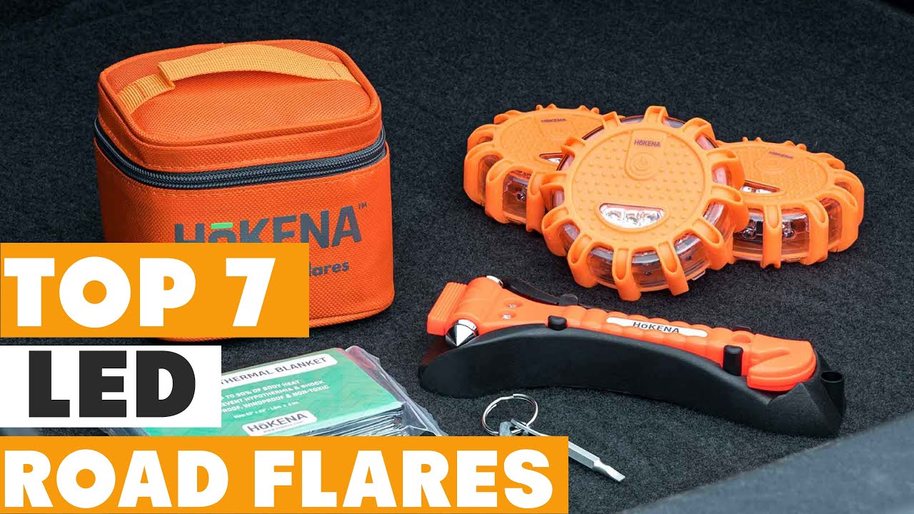 Top 7 Best LED Road Flares to Keep You Safe on the Road