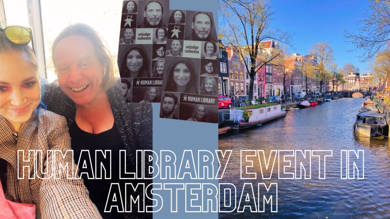 Let's Go To Amsterdam For a Human Library Event: VLOG