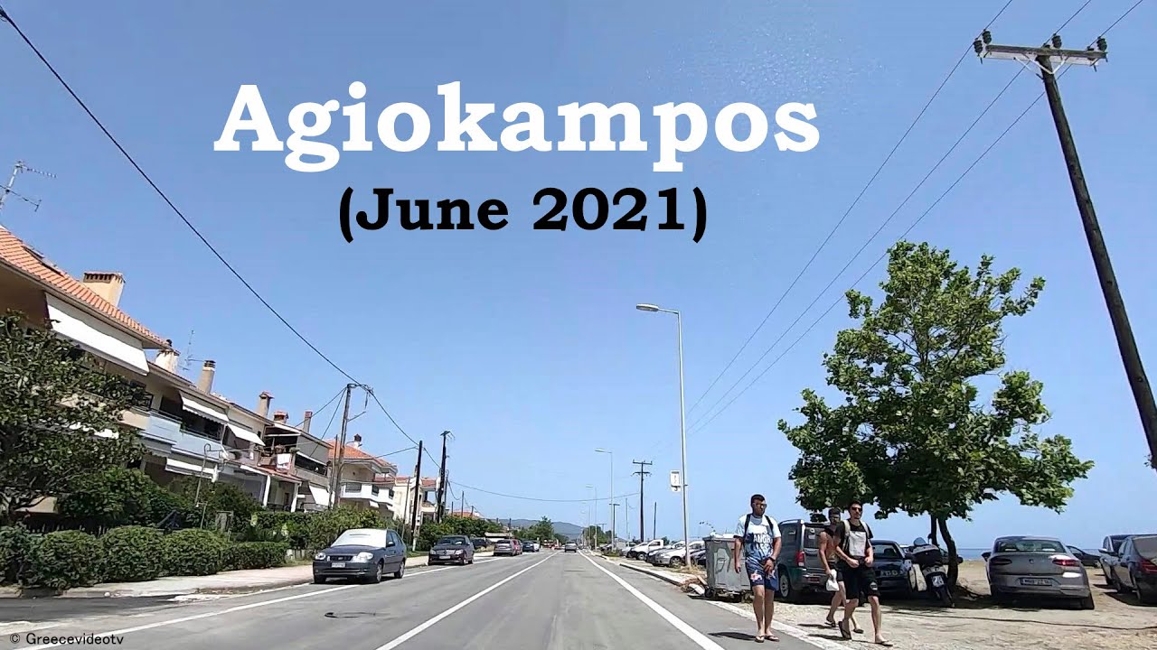 Agiokampos June 2021 - Larissa Thessaly Greece Αγιόκαμπος Λάρισας Θεσσαλία