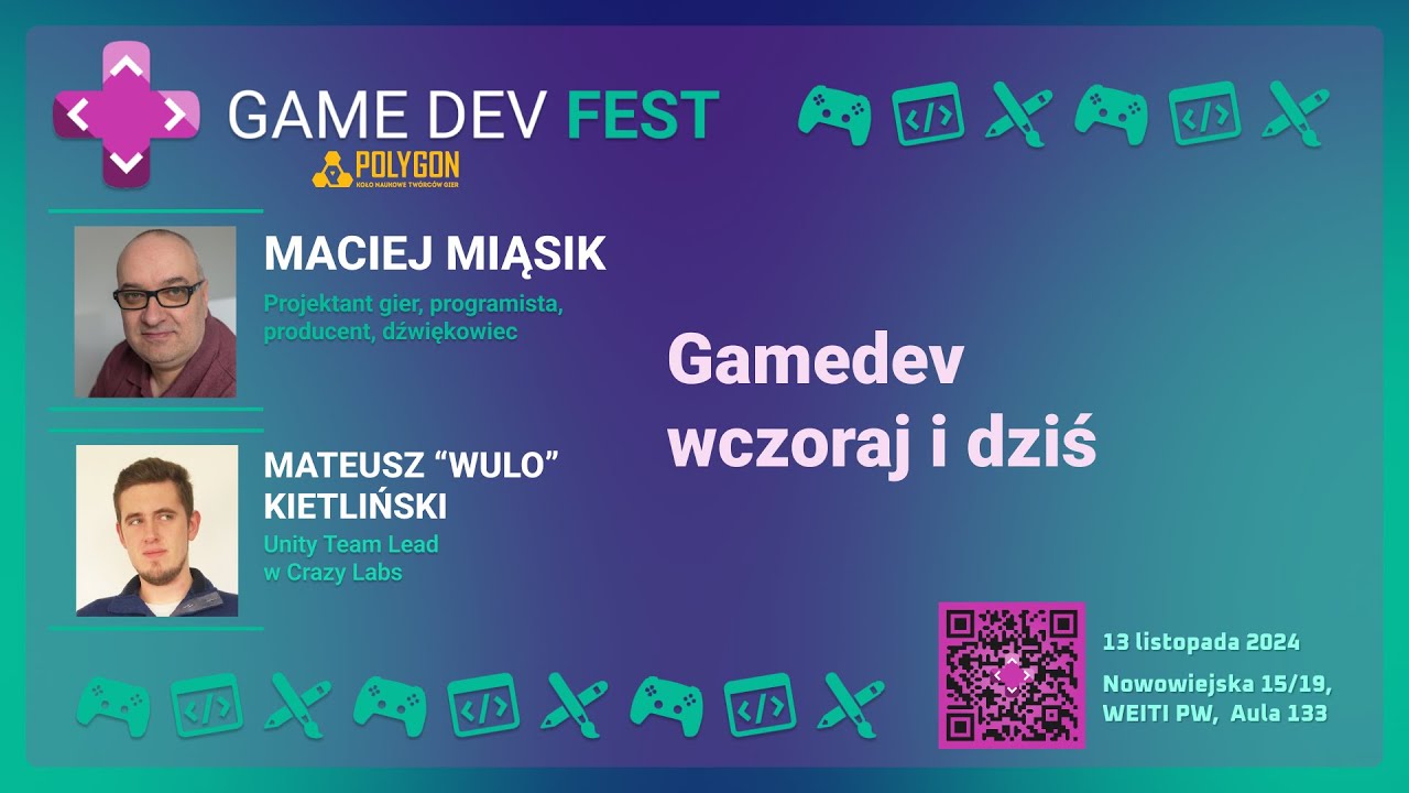GDF - Gamedev wczoraj i dziś. - Maciej Miąsik i Mateusz 