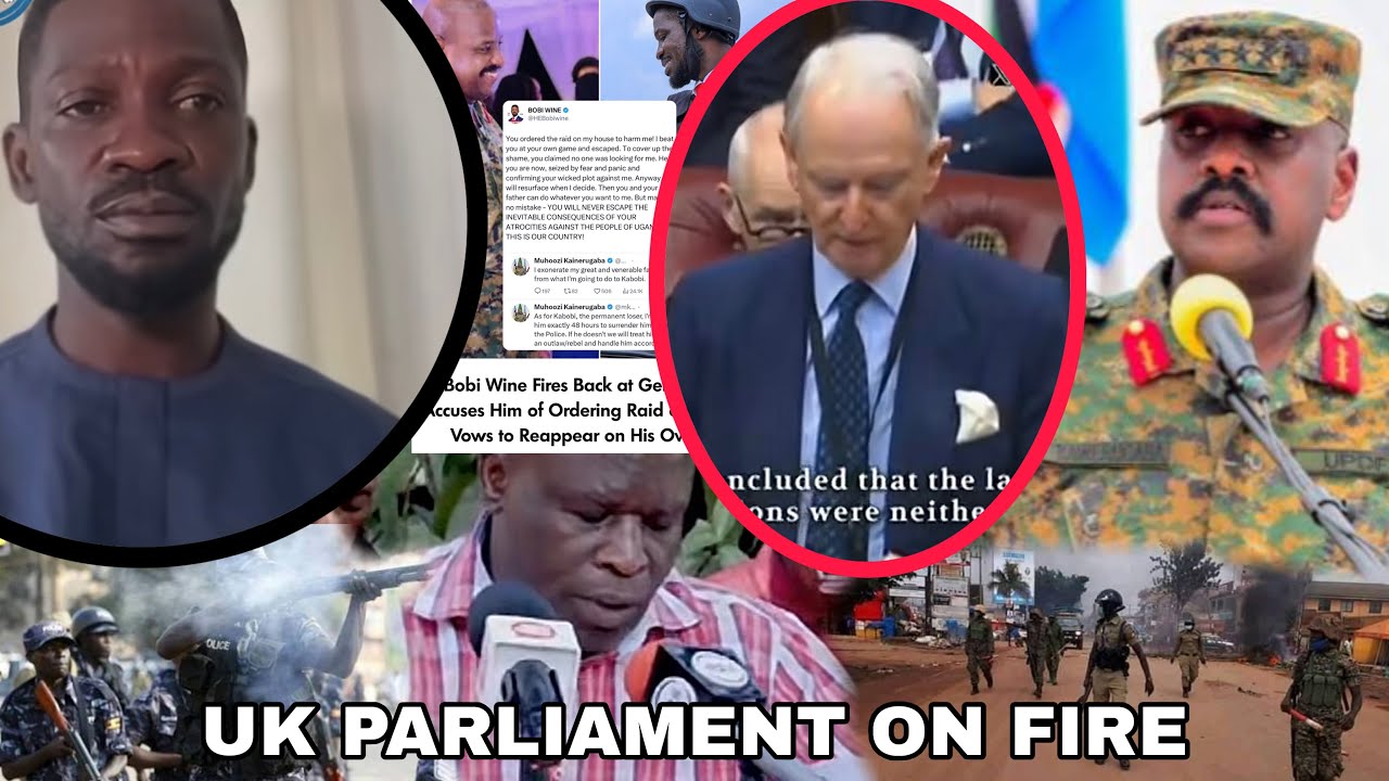 Breaking: Tensions escalate in the UK parliament after Gen Muhoozi threaten to kill HE Bobi Wine 