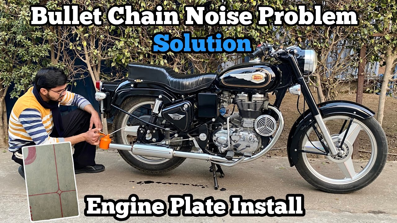 Bullet Engine Plate Install Or Chain Noise Solution 