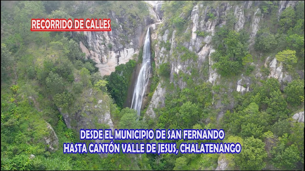 Valle de Jesús en San Fernando, Chalatenango, El Salvador, Lugar Con Mucha Belleza Natural