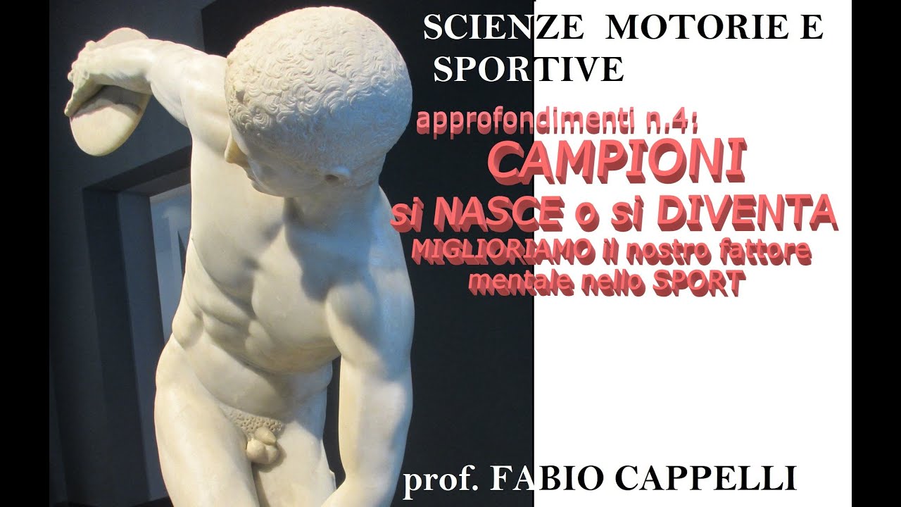 approfondimenti(4): CAMPIONI si diventa o si nasce