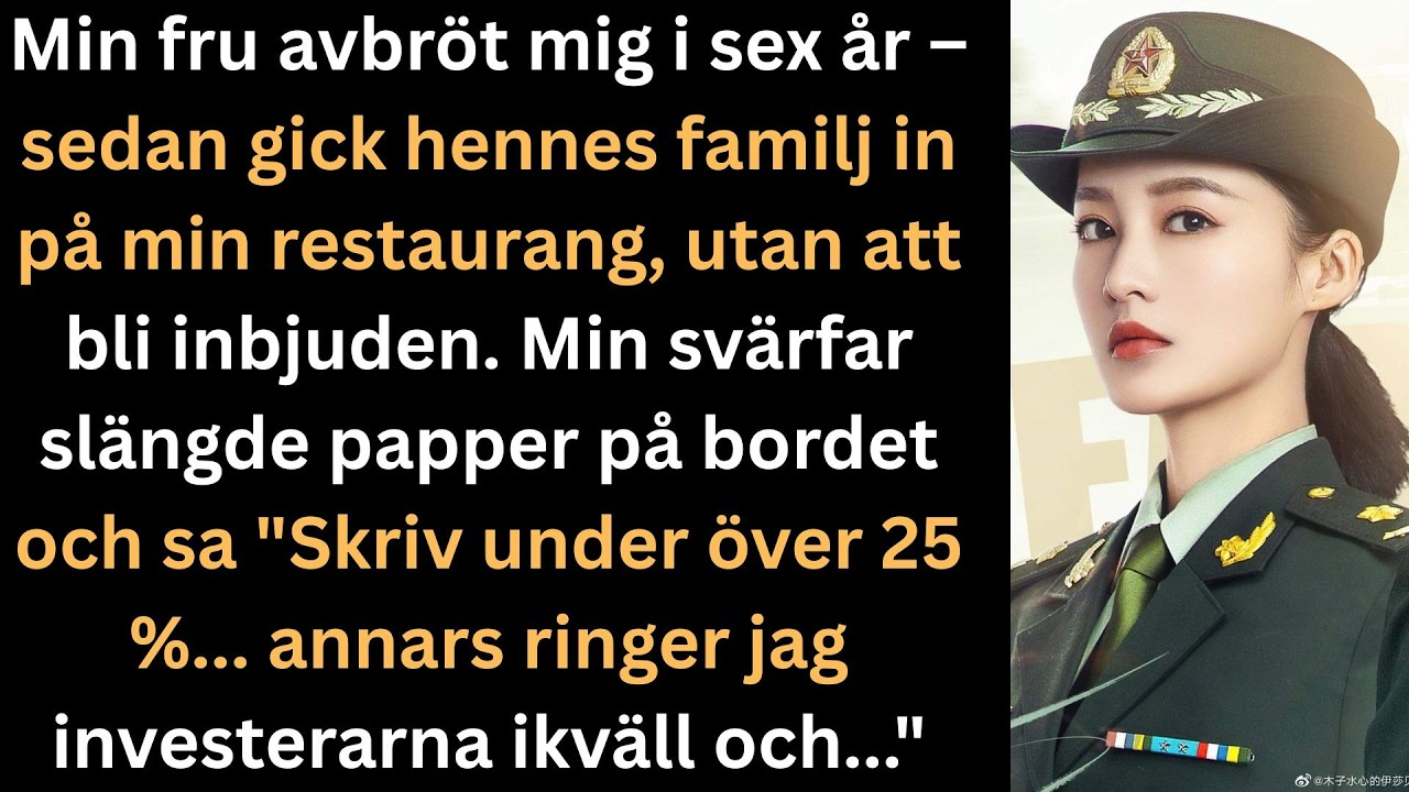Min fru bröt kontakten i sex år tills hennes familj kom till min restaurang och svärfar krävde svar