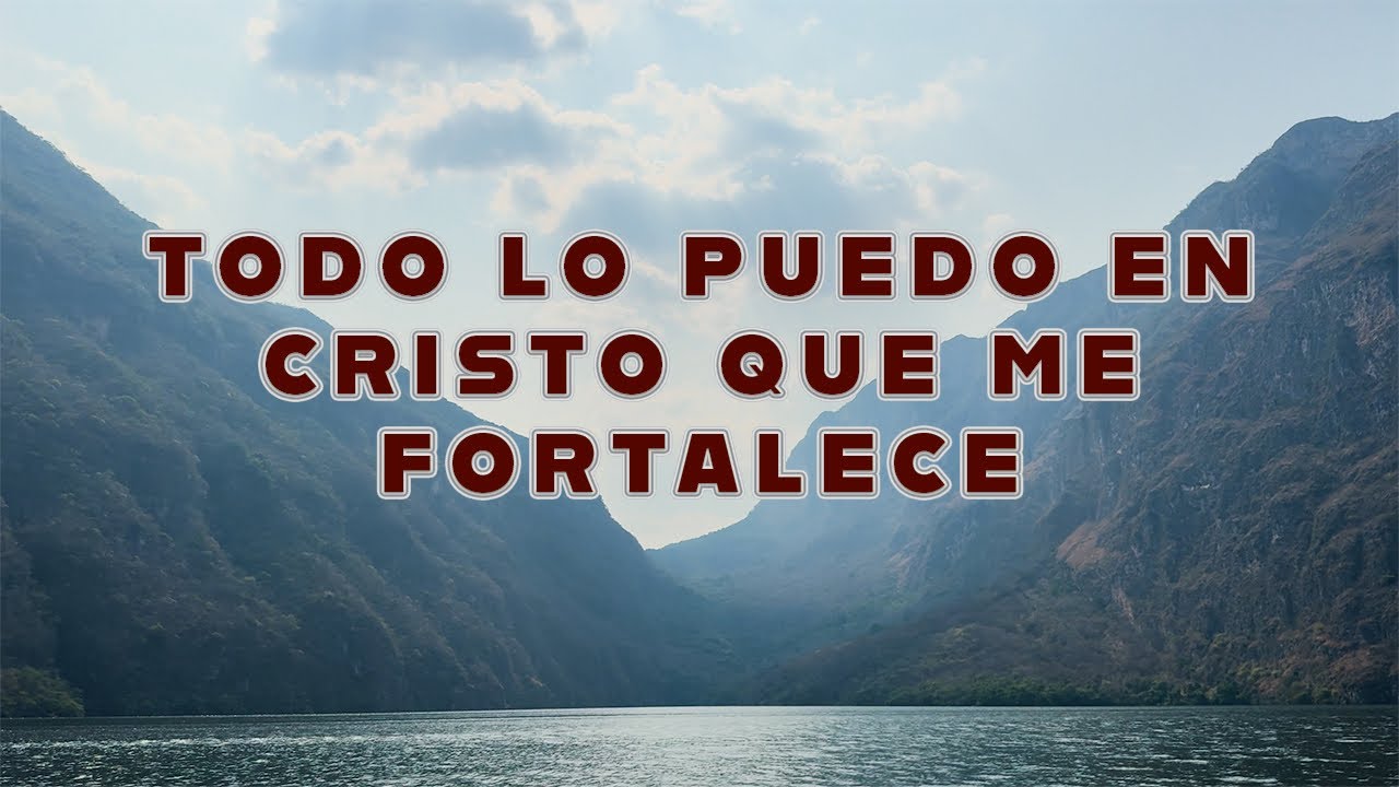 El Versículo más poderoso de la Biblia - Todo lo Puedo en Cristo