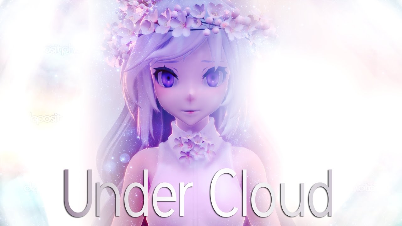 【MMD 60fps】Under Cloud
