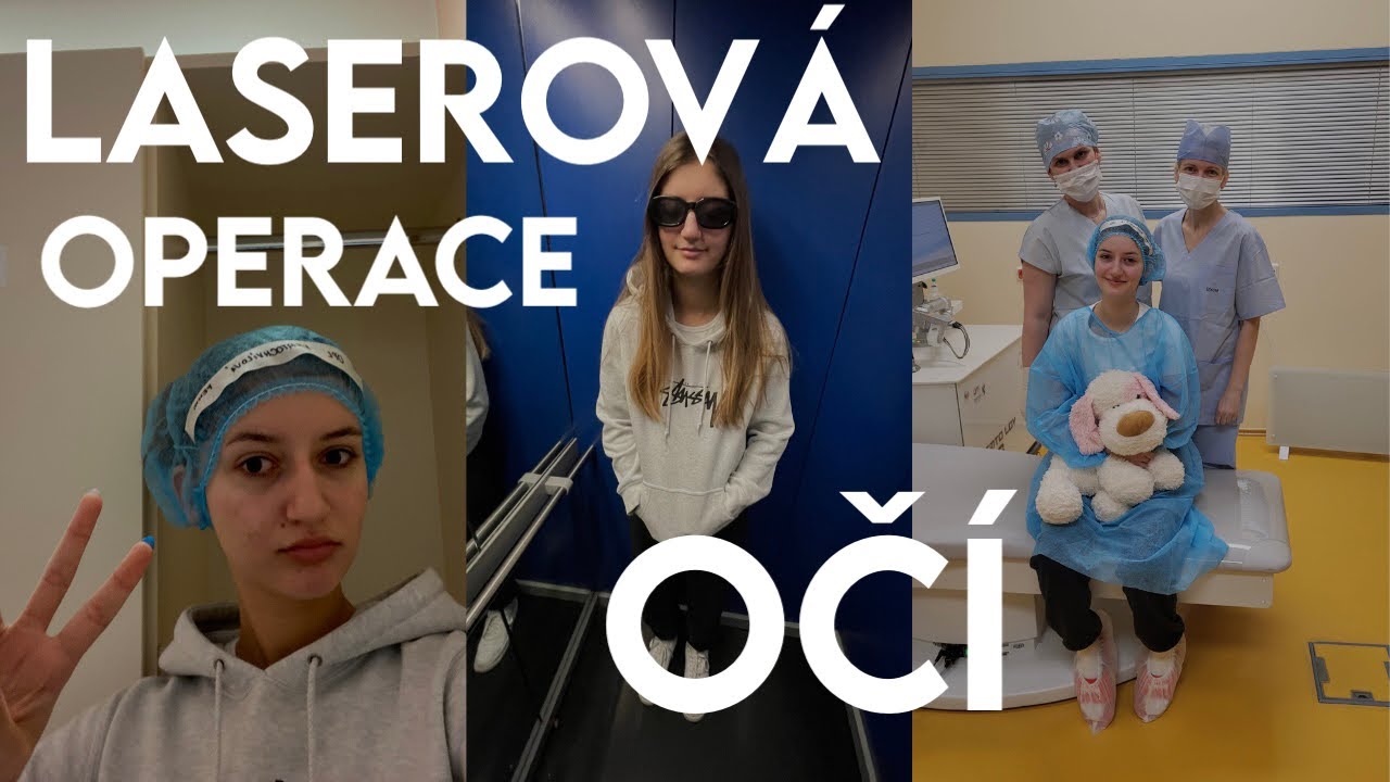 LASEROVÁ OPERACE OČÍ | průběh a rekonvalescence