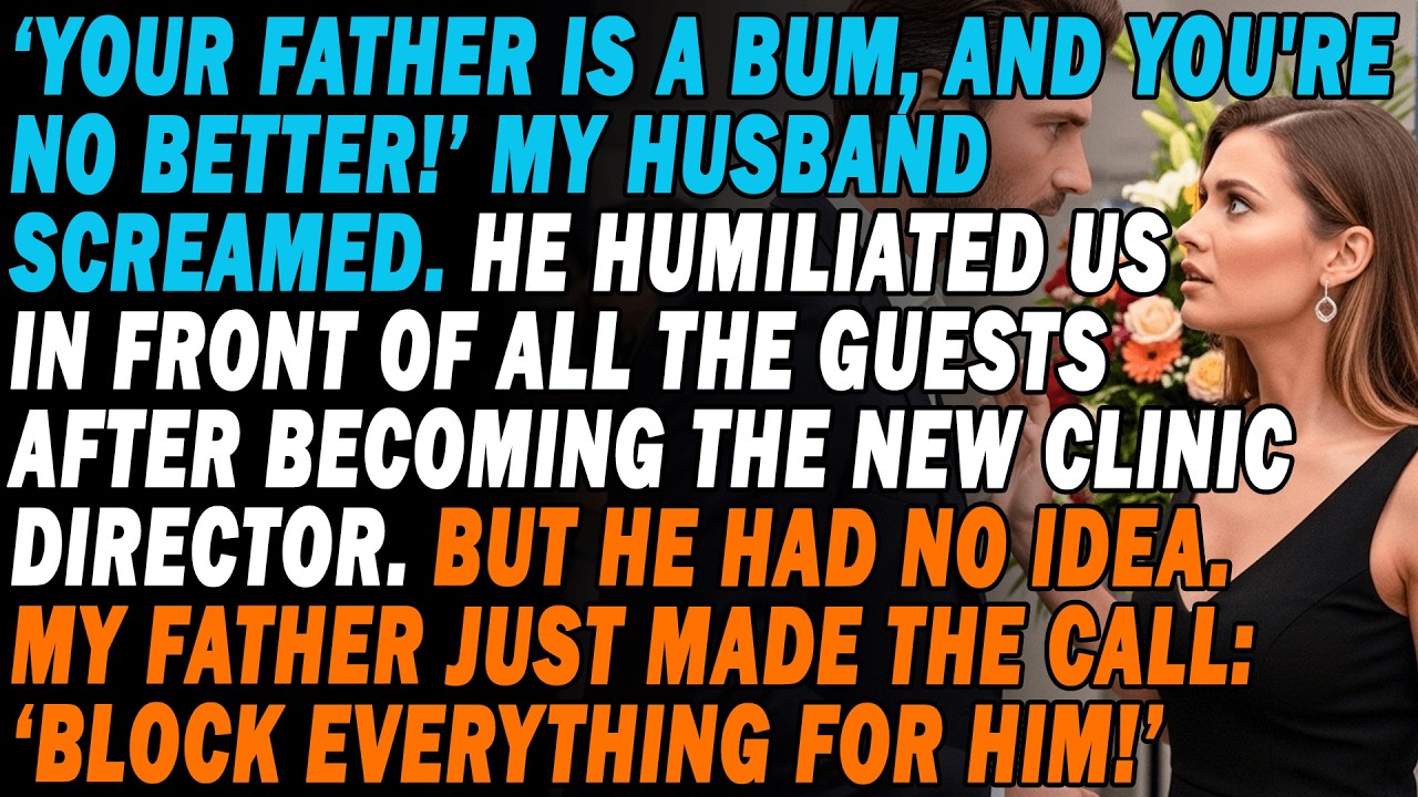 ‘You're A Bum, Just Like Your Father!’My Husband Yelled🗣️😡By Morning🔒His Elite Clinic Was Shut Down😏