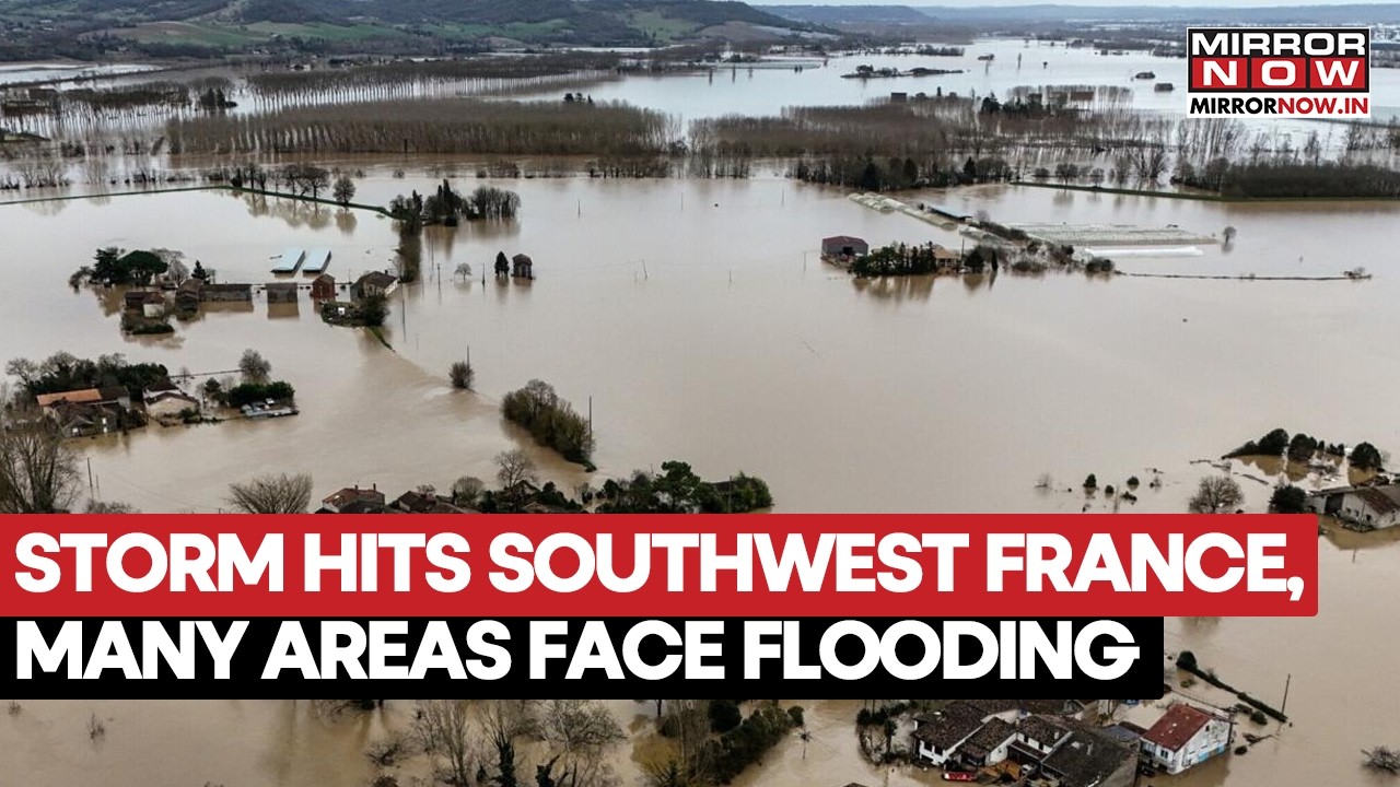 France: Deadly Storm Continues To Wreak Havoc In Southwest Region, Floods Disrupts Normal Lives