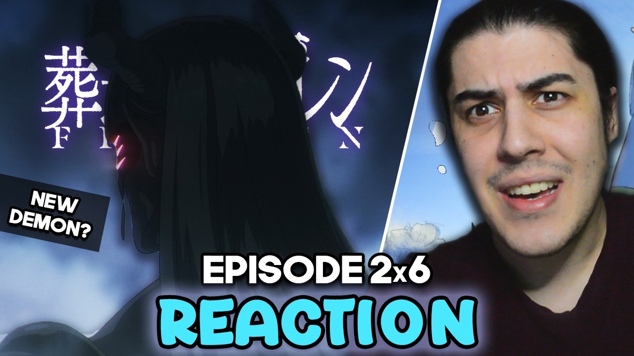 NEW DEMON ARC! - Frieren: Beyond Journey's End | Episode 2x6 Reaction