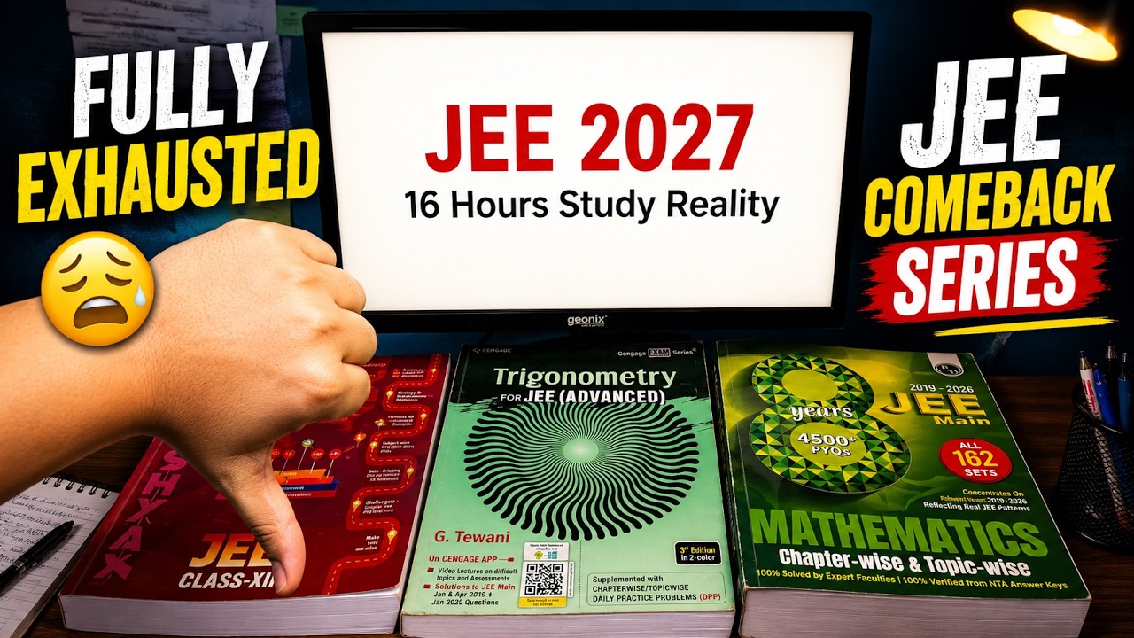I Studied 16+ Hours Everyday To Check Reality🎯 | JEE 2027/28