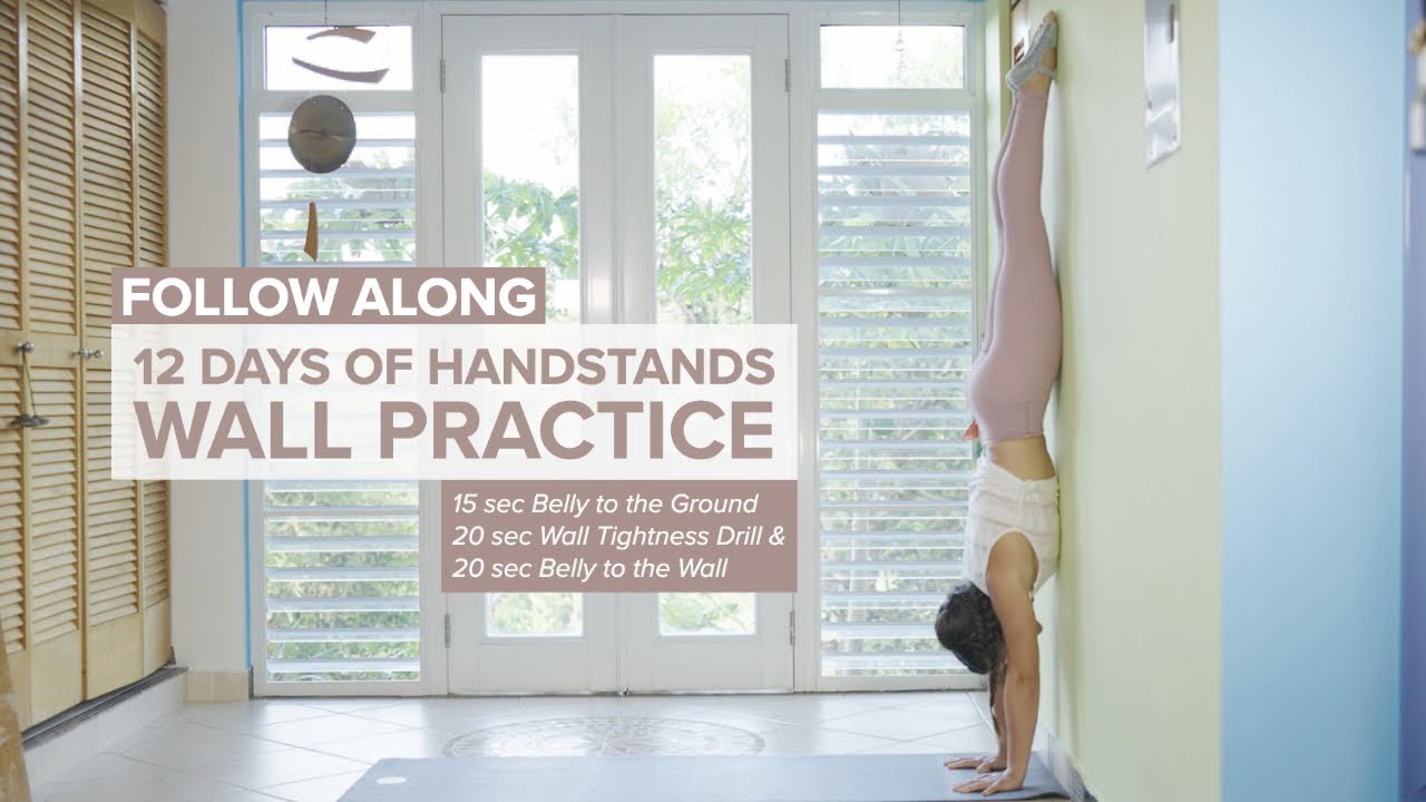 Follow Along Handstand Practice • Belly to Ground, Wall Tightness and Belly to Wall • YogaSlackers