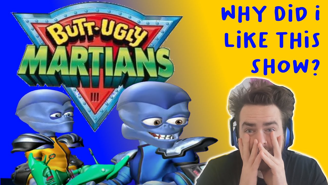 What the heck was the BUTT UGLY MARTIANS?