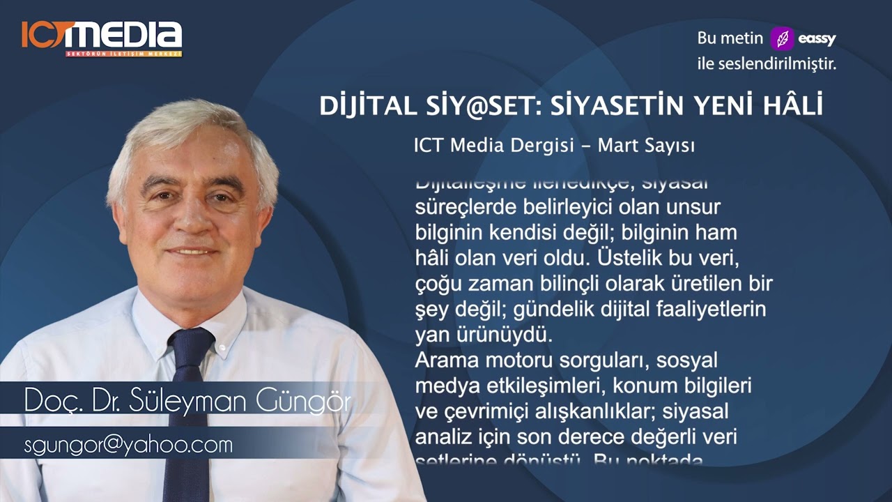 Doç. Dr. Süleyman Güngör - ICT Media Dergisi Mart 2026 Yazısı