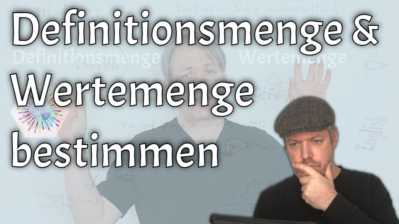 Definitionsmenge und Wertemenge einer Funktion bestimmen (Beispiele & Ausnahmen)