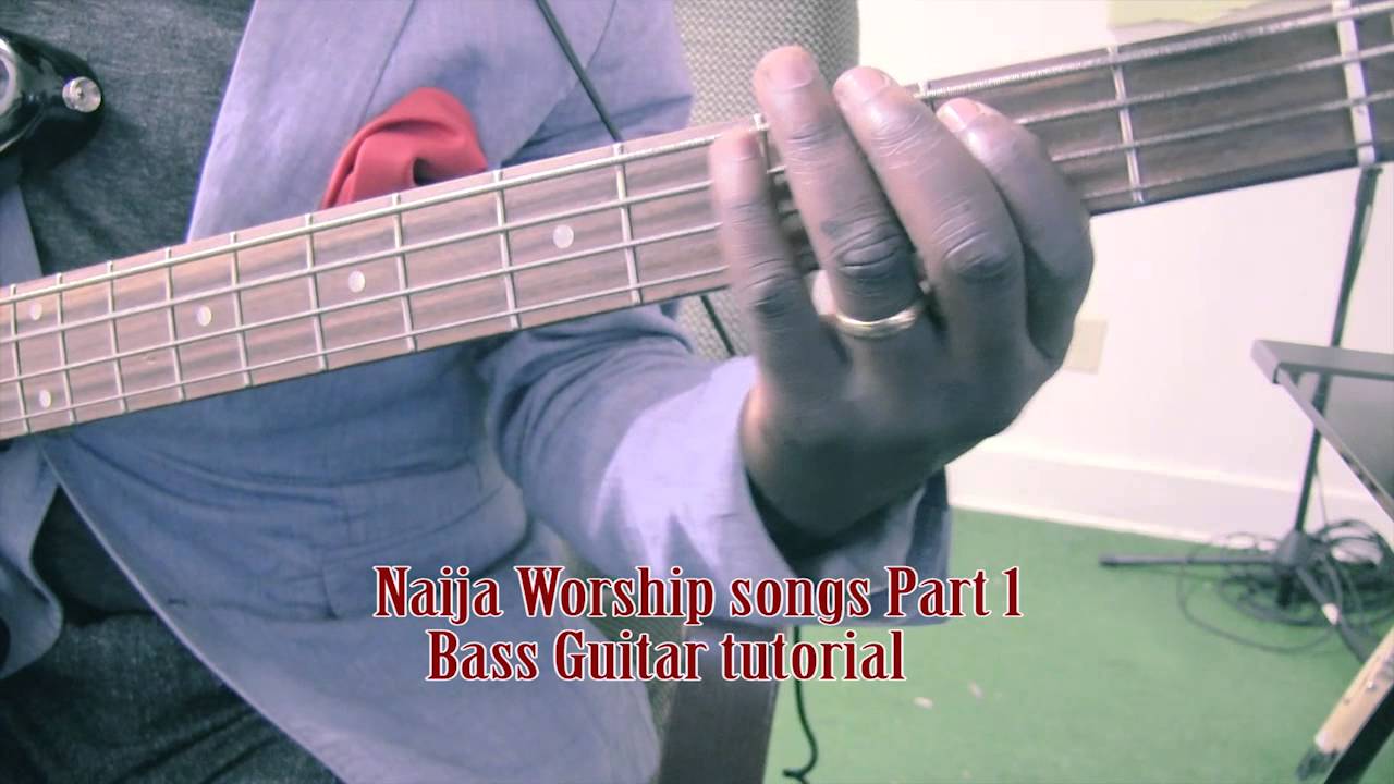 Naija worship Songs 1 Bass Guitar tutorial by David Oke AGS [Part 1]