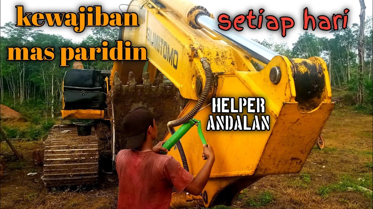 cara HELPER mengisi GREASE EXCAVATOR