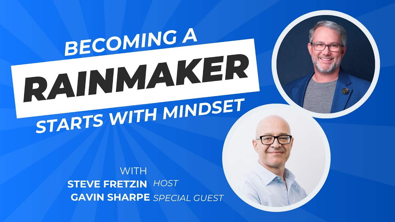 Becoming a Rainmaker Starts with Mindset