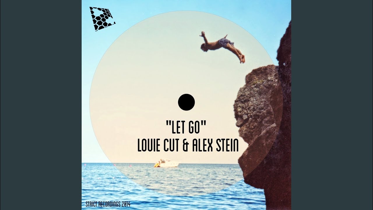 Let Go (Original Mix)