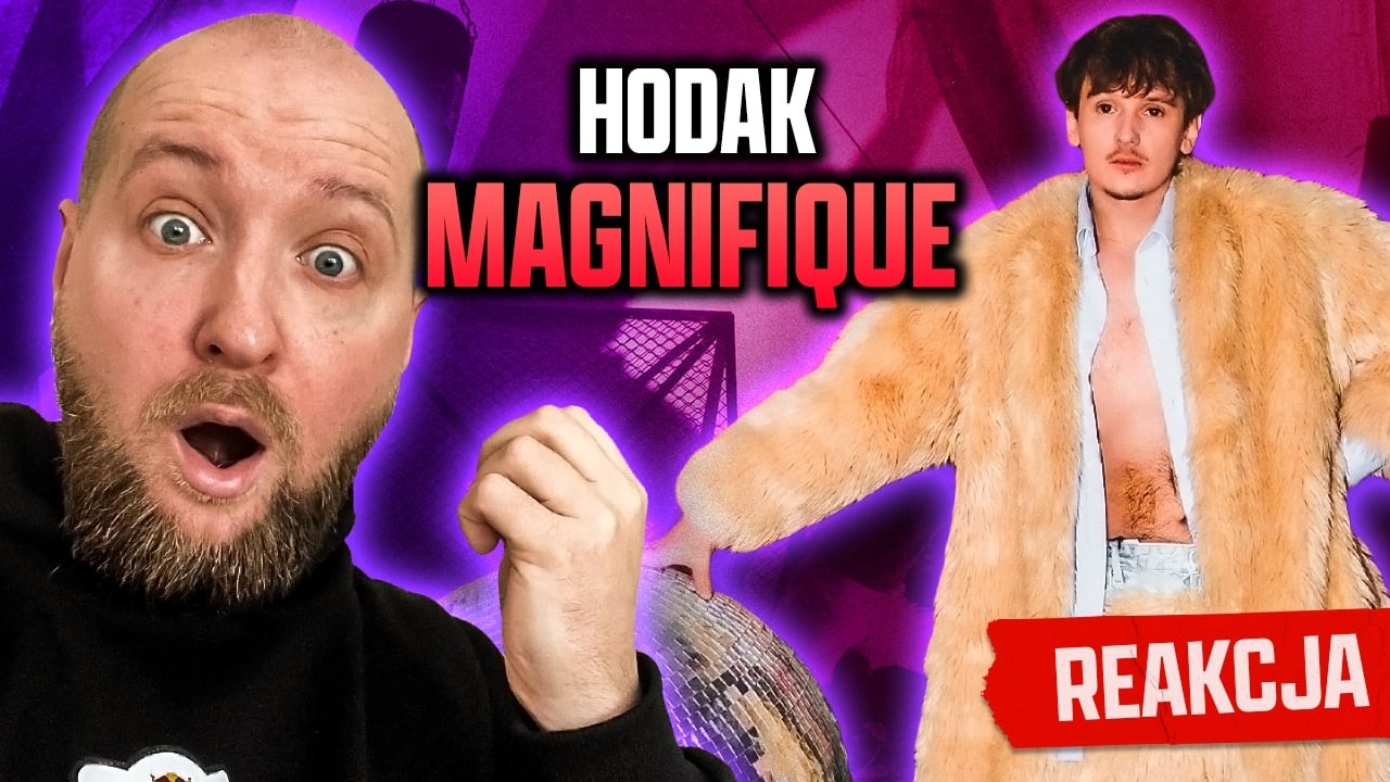 OH YES! REAKCJA na Hodak - MAGNIFIQUE