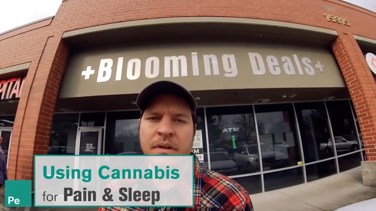 Budtender Wisdom - Using Cannabis for Pain & Sleep Disorders