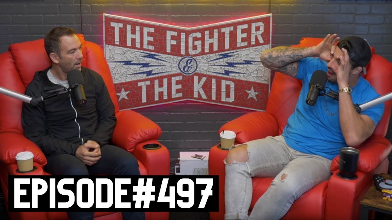 The Fighter and The Kid - Episode 497