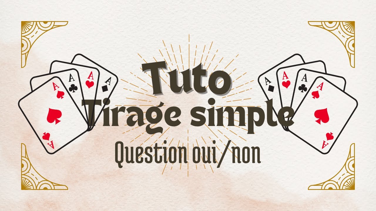 TUTO Tirage Question oui/non ~ Explication Tirage des 4 AS &hearts;️&clubs;️&diams;️&spades;️ avec Jeu de 32 cartes ou Tarot