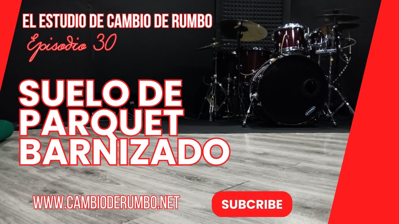 CONSTRUYENDO MI HOMESTUDIO - EP30 - Parquet barnizado para estudio de grabacion - homestudio