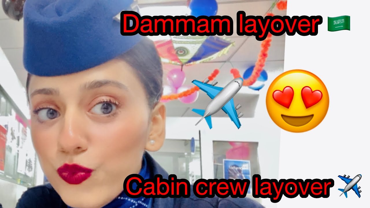 Dammam Layover l First Dammam Layover 🇸🇦 l Cabin Crew Layover 🛫l Priyal Sharma