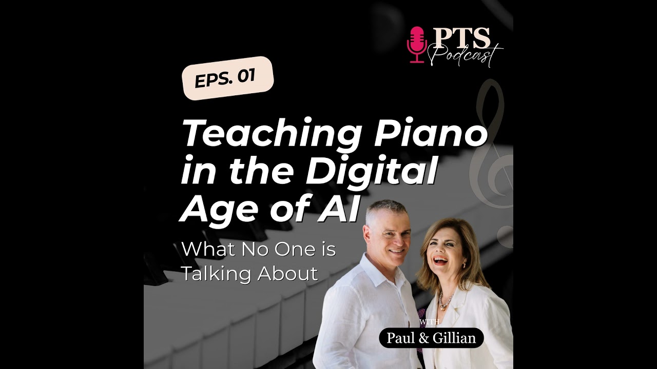 #1 Teaching Piano in the Digital Age of AI