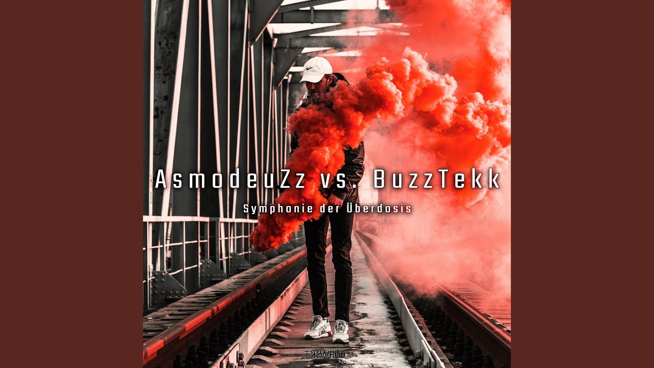 Symphonie der Überdosis (feat. Buzztekk)