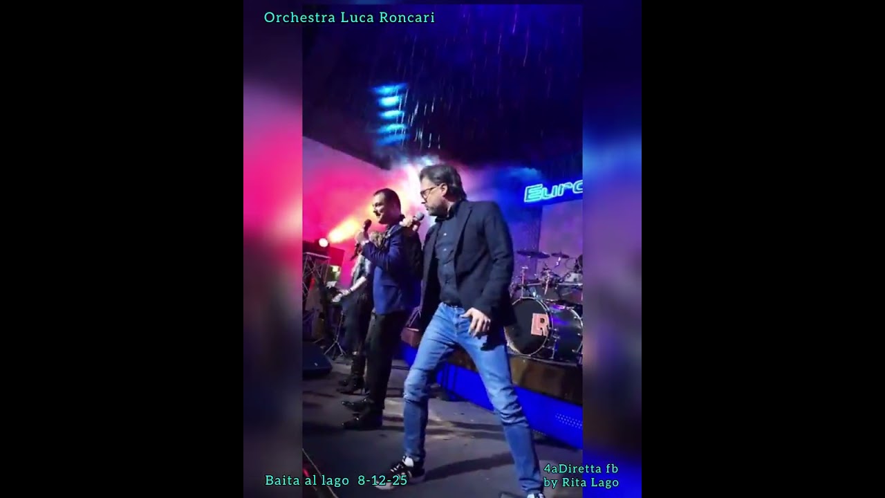 Orchestra Luca Roncari (4aDiretta fb by Rita Lago) 8-12-26 Baita al lago 