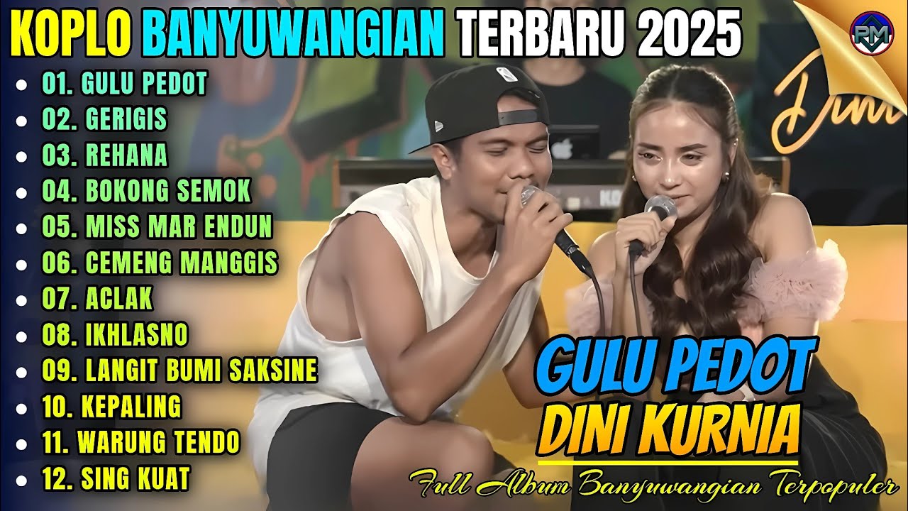 GULU PEDOT - GERIGIS - REHANA || Album Dini Kurnia Koplo Banyuwangi Terbaru 2025 - On Trending
