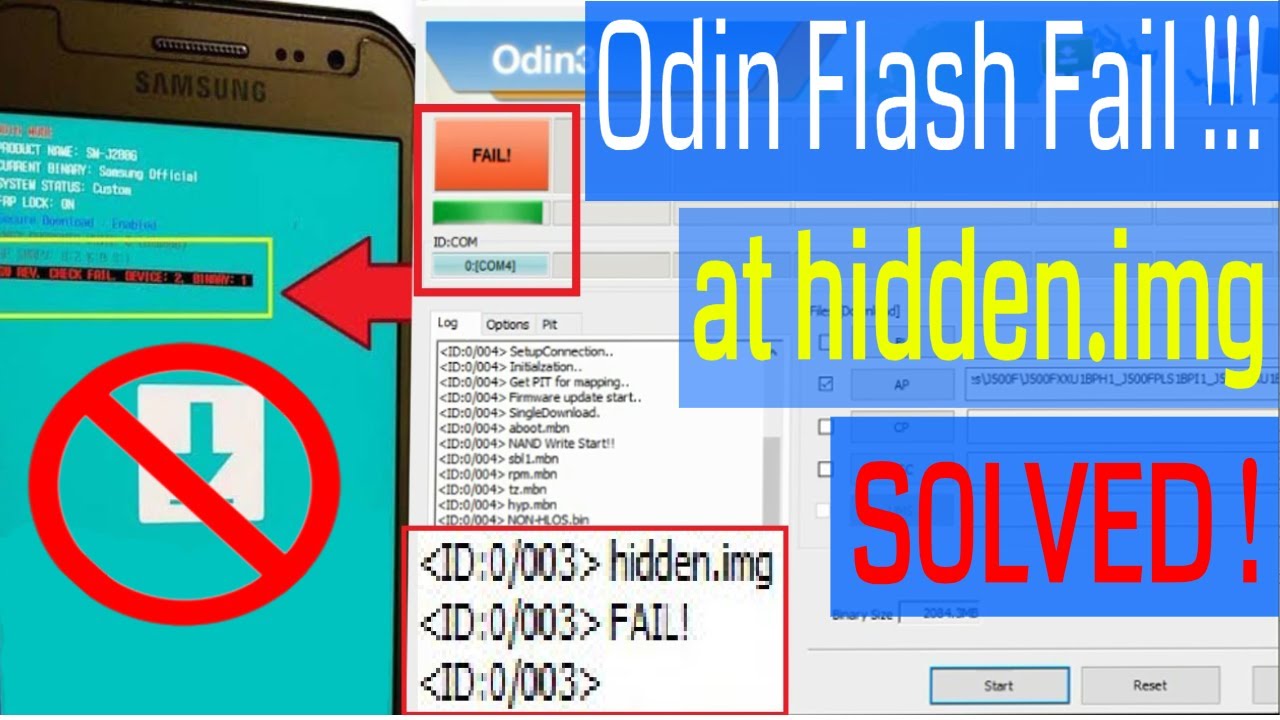 How To Solved ODIN flash fail at HIDDEN.IMG! While Flashing Any Samsung Phones