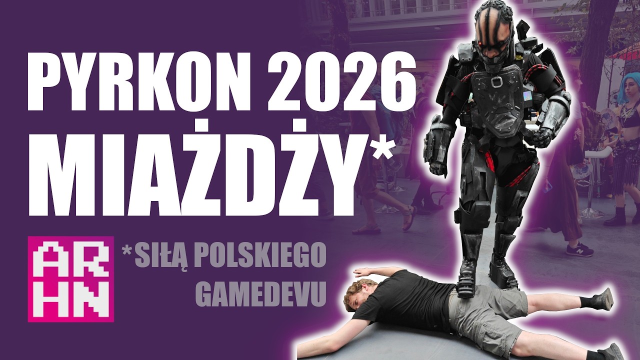 RELACJA PYRKON 2026! Czym chwalą się na Pyrkonie polscy tw&oacute;rcy gier?