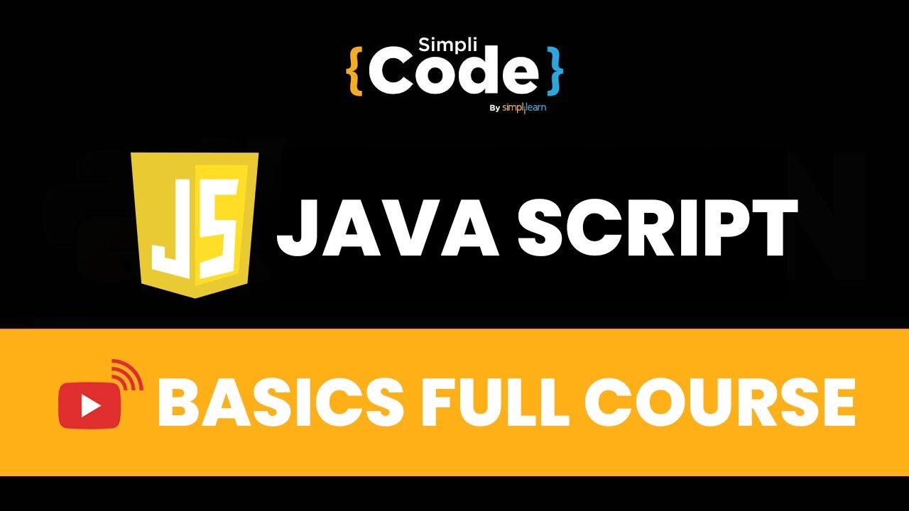 🔥JavaScript Basics Full Course | JavaScript Tutorial For Beginners | JavaScript 2022 | SimpliCode